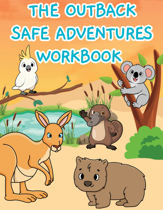 The Outback Safe Adventures Workbook